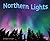 Northern Lights (Amazing Sights of the Sky)