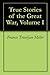 TRUE STORIES OF THE GREAT WAR VOL 1