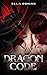 Dragon Code: A Sweet Paranormal Romance About Lost Love Spanning Oceans of Time