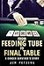 From Feeding Tube to Final Table: A Cancer Survivor's Story