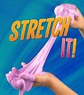 Stretch It! (Shaping Materials)
