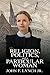 Religion, Politics, and a Particular Woman: A Tale of Political Persuasion in Our Time