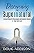 Discovering the Supernatura...