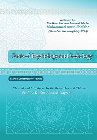 Facts of Psychology ‎and Sociology: Islamic Education for Youths (Kindle Edition)