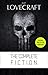 The Complete Fiction [contains links to free audiobooks] by H.P. Lovecraft