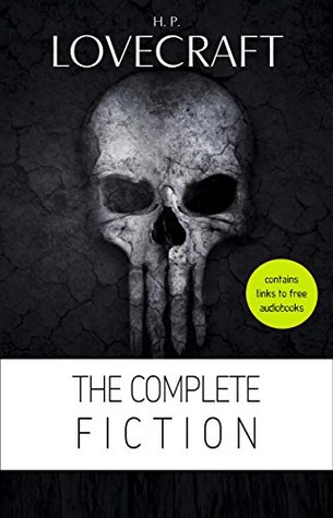 The Complete Fiction [contains links to free audiobooks]