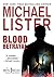 Blood Betrayal by Michael Lister