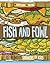Fish and Fowl: Easy and Awesome Sandwiches for Kids (Between the Bread)
