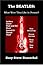 The BEATLES: What Were They Like in Person? Paul, George, Ringo, Pete Best: Inside a Classic Rock & Roll Music Journalist's Storied Vault - Rock Music ... Rock Biographies, Rock Autobiographies