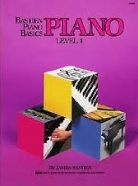 Bastien Piano Basics: Piano Level 1