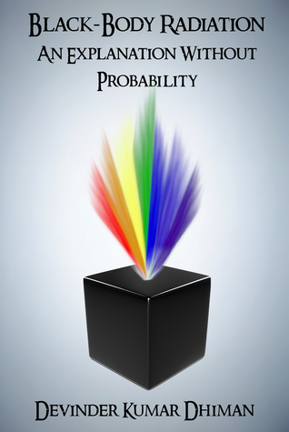 Black-Body Radiation- An Explanation without Probability
