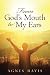 From God’s Mouth to My Ears by Agnes Davis