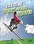 Extreme Snow and Ice Sports