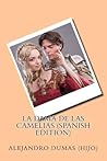 La Dama de Las Camelias by Alexandre Dumas fils
