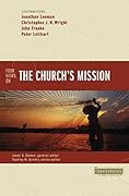 Four Views on the Church's Mission