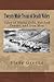Twenty Mule Team of Death Valley: Tales of White Gold, Parched Desert, and Iron Men