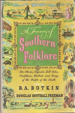 A Treasury of Southern Folklore (Hardcover)