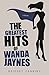 The Greatest Hits of Wanda Jaynes by Bridget Canning