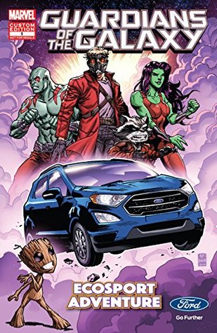 Guardians of the Galaxy: EcoSport Adventure Presented By Ford #1 (Kindle Edition)