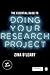 The Essential Guide to Doing Your Research Project