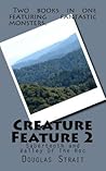 Creature Feature 2 (Two-In-One Books)