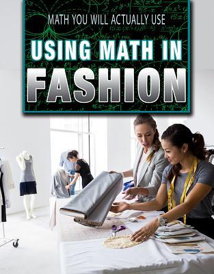 Using Math in Fashion (Math You Will Actually Use)