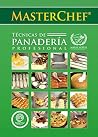 Técnicas de Panadería Profesional Master Chef: Mausi Sebess (Spanish Edition) Técnicas de Panadería Profesional Master Chef: Mausi Sebess (Spanish Edition)
