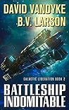 Battleship Indomitable (Galactic Liberation, #2)