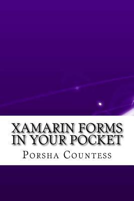 Xamarin Forms in Your Pocket