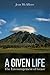 A Given Life: The Encouragement of Grace