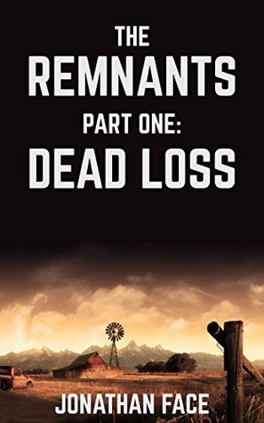 Dead Loss (The Remnants Book 1)