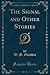 The Signal and Other Stories (Classic Reprint)