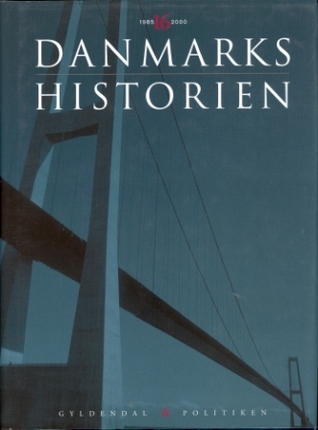 Grænser forsvinder (Gyldendal og Politikens Danmarkshistorie 16)