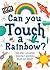Can You Touch a Rainbow? (Little Know-It-All)
