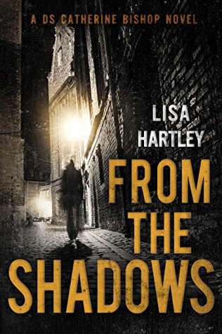 From the Shadows (DS Catherine Bishop, #3)