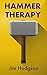 Hammer Therapy: Thor's Jour...
