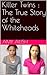 Killer Twins : The True Story of the Whiteheads