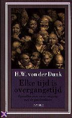 Elke tijd is overgangstijd. Opstellen over onze omgang met de geschiedenis (Paperback)