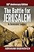 The Battle for Jerusalem: A...