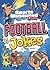Sport Illustrated Kids Football Jokes! (Sports Illustrated Kids All-Star Jokes!)