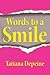 “Words to a Smile”