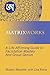 MATRIXWORKS: A Life-Affirming Guide to Facilitation Mastery and Group Genius
