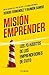 Misión emprender by Sergio Fernández