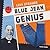 Levi Strauss: Blue Jean Genius (First in Fashion)
