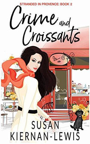 Crime and Croissants (Stranded in Provence #2)