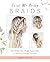 Twist Me Pretty Braids: 45 ...