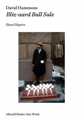 David Hammons: Bliz-aard Ball Sale (Afterall Books / One Work)