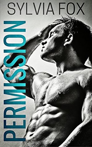 Permission (Alpha Bodyguards #1)
