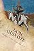 Don Quixote by Miguel de Cervantes Saavedra