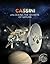 Cassini: Unlocking the Secrets of Saturn (Xtreme Spacecraft)
